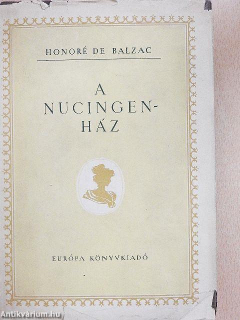 A Nucingen-ház és más elbeszélések