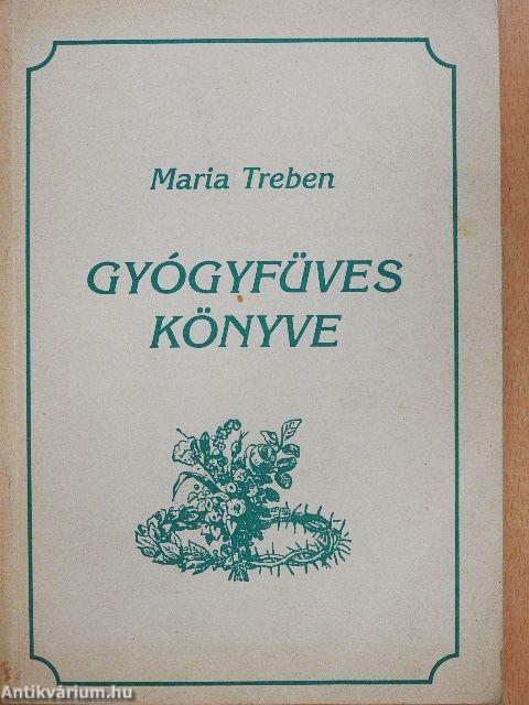 Maria Treben gyógyfüves könyve