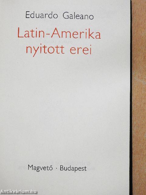 Latin-Amerika nyitott erei