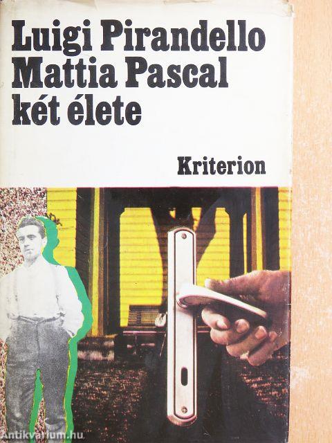 Mattia Pascal két élete