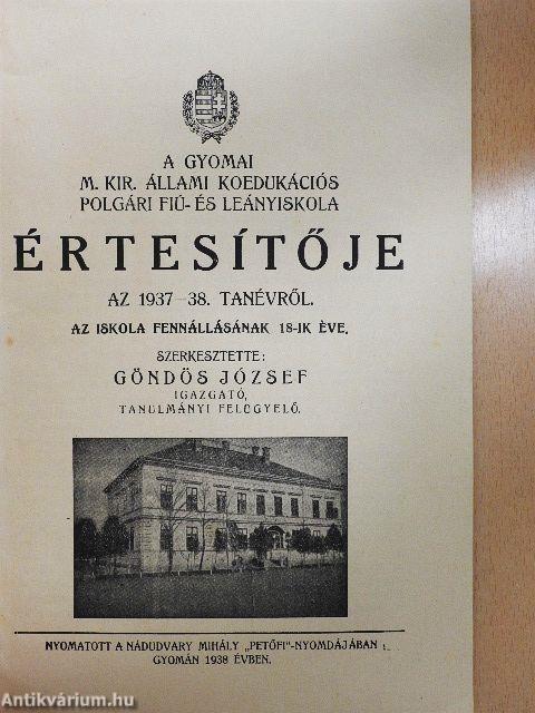 A Gyomai M. Kir. Állami Koedukációs Polgári Fiú- és Leányiskola Értesítője az 1937-38. tanévről