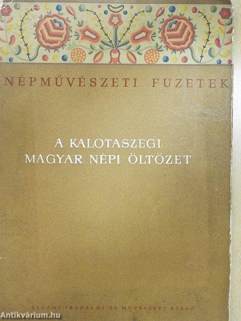 A kalotaszegi magyar népi öltözet (Duka János könyvtárából)