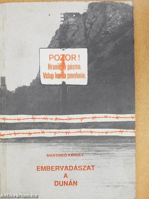 Embervadászat a Dunán