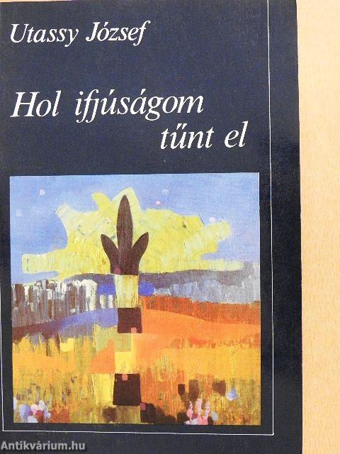 Hol ifjúságom tűnt el