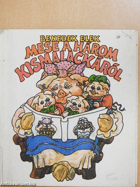 Mese a három kismalackáról