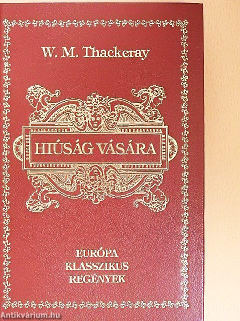 Hiúság vására I-II.
