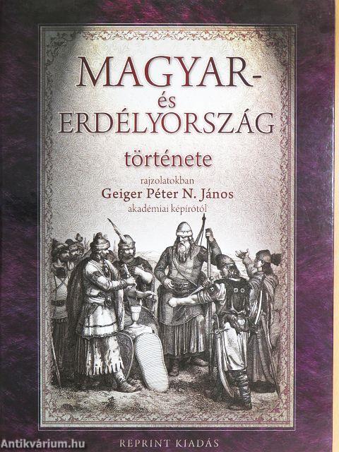 Magyar- és Erdélyország története rajzolatokban