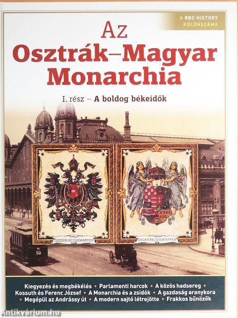 Az Osztrák-Magyar Monarchia I. 