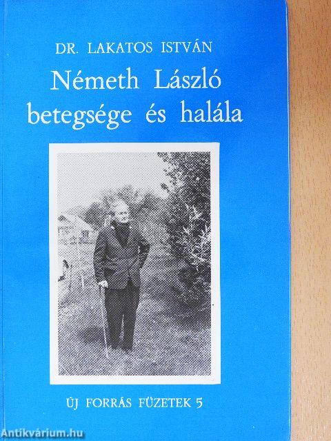 Németh László betegsége és halála