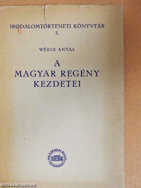 A magyar regény kezdetei