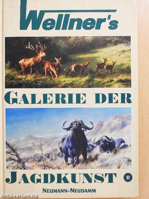 Wellner's Galerie der Jagdkunst II.