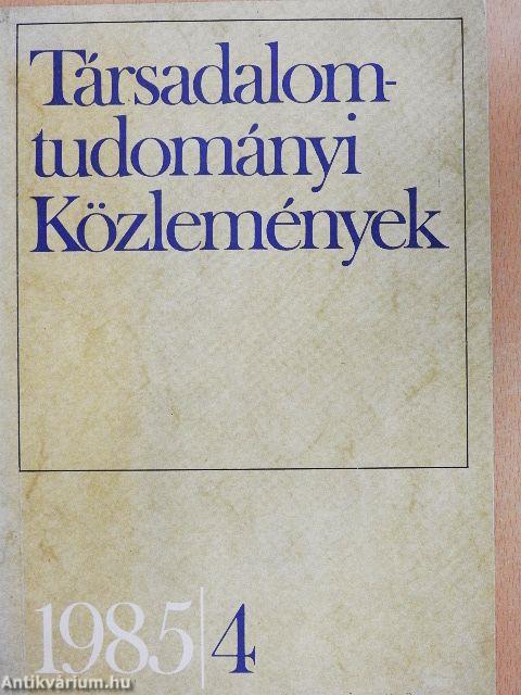 Társadalomtudományi Közlemények 1985/4.