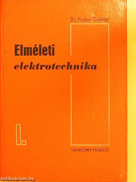 Elméleti elektrotechnika I-II.