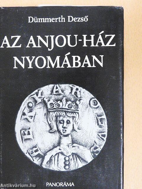 Az Anjou-ház nyomában