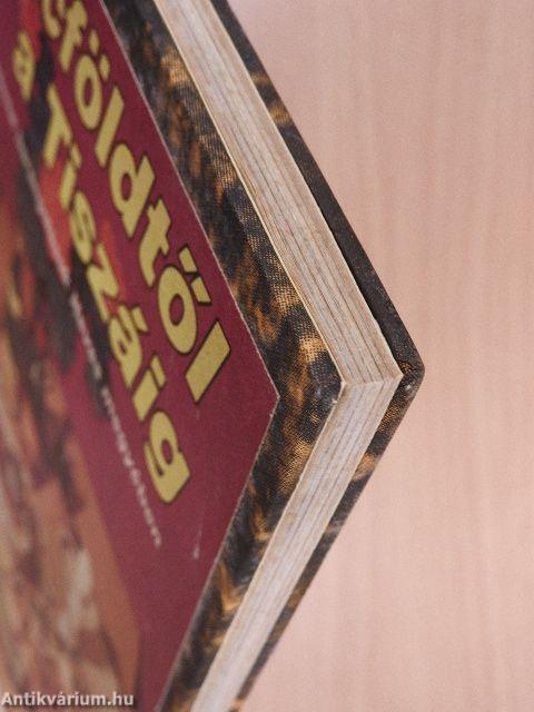 A Palócföldtől a Tiszáig