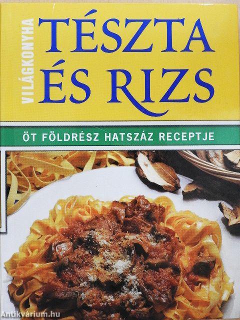 Tészta és rizs