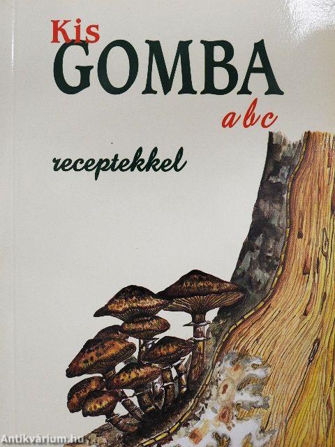 Kis gomba abc receptekkel