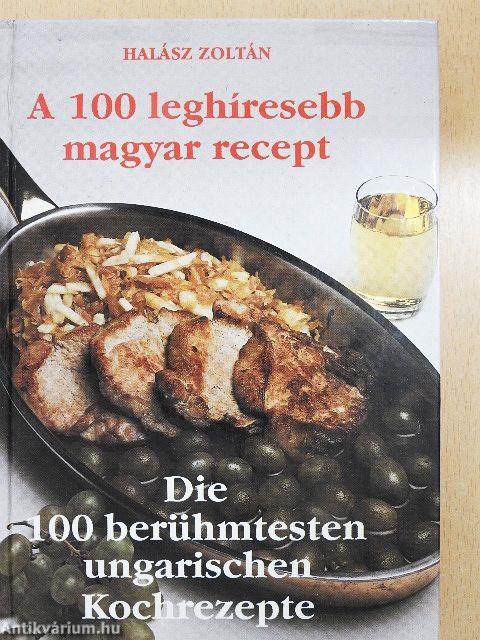 A 100 leghíresebb magyar recept