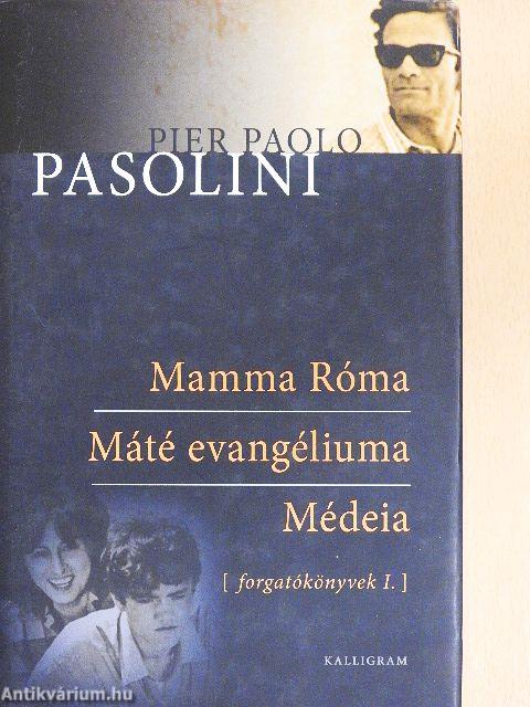 Mamma Róma/Máté evangéliuma/Médeia