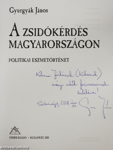 A zsidókérdés Magyarországon (dedikált példány)