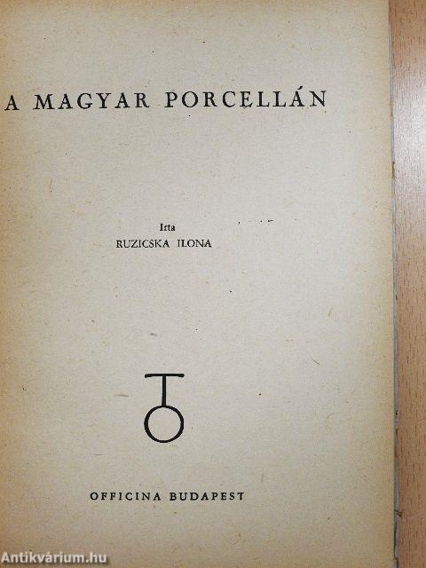 A magyar porcellán