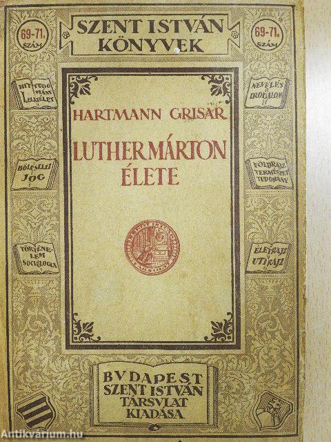 Luther Márton élete