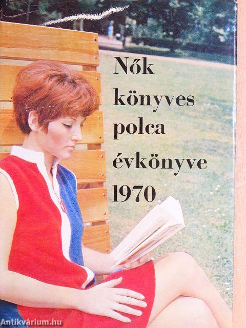 Nők könyvespolca évkönyve 1970