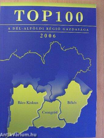 A Dél-Alföldi Régió Gazdasága 2006