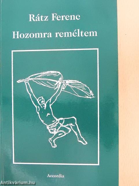 Hozomra reméltem (dedikált példány)