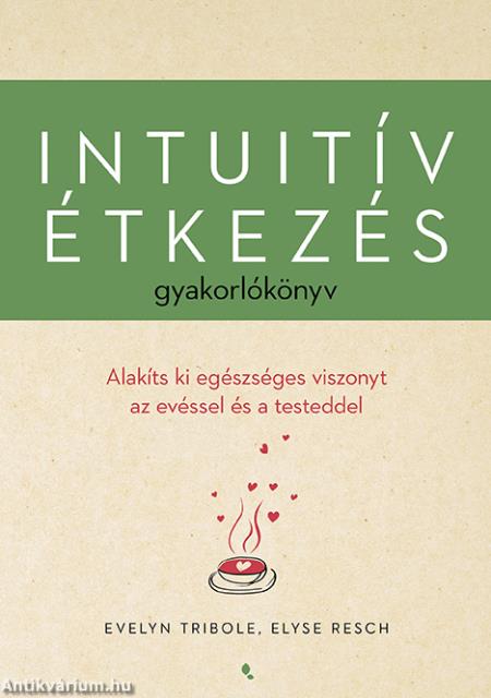 Intuitív étkezés gyakorlókönyv