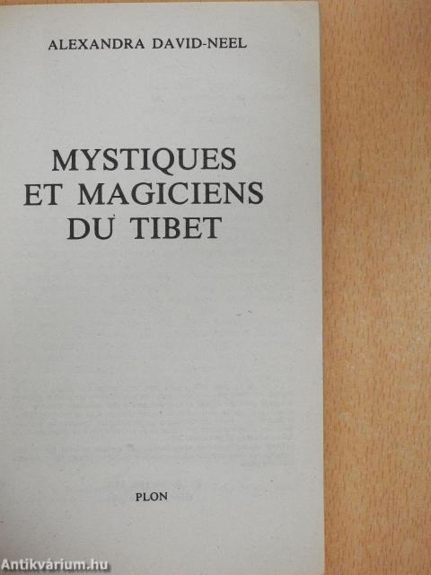 Mystiques et Magiciens du Tibet