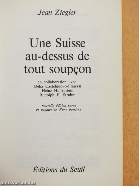 Une Suisse au-dessus de tout soupcon