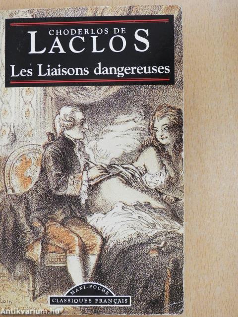 Les liaisons dangereuses