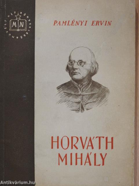 Horváth Mihály (dedikált példány)