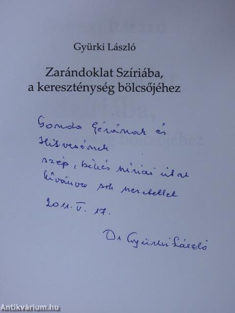 Zarándoklat Szíriába, a kereszténység bölcsőjéhez (dedikált példány)