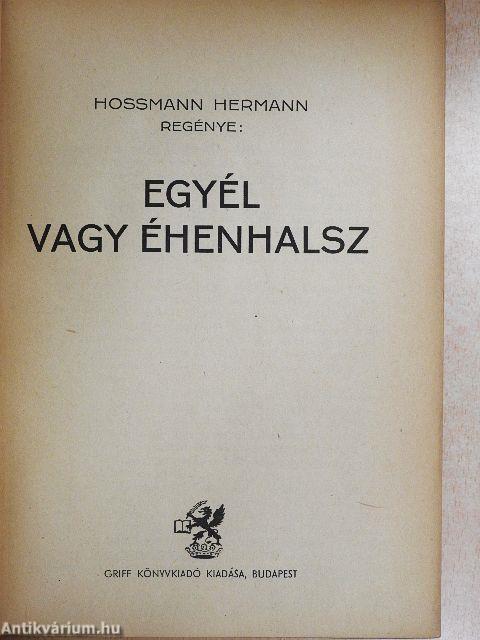 Egyél vagy éhenhalsz