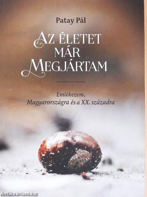 Az életet már megjártam