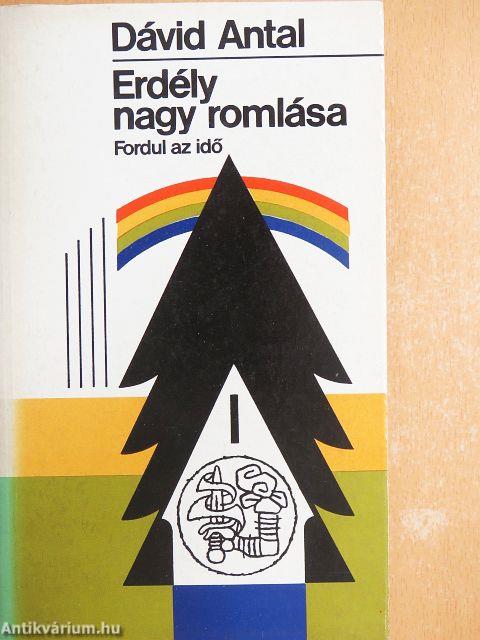 Erdély nagy romlása 3.