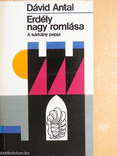 Erdély nagy romlása 1.