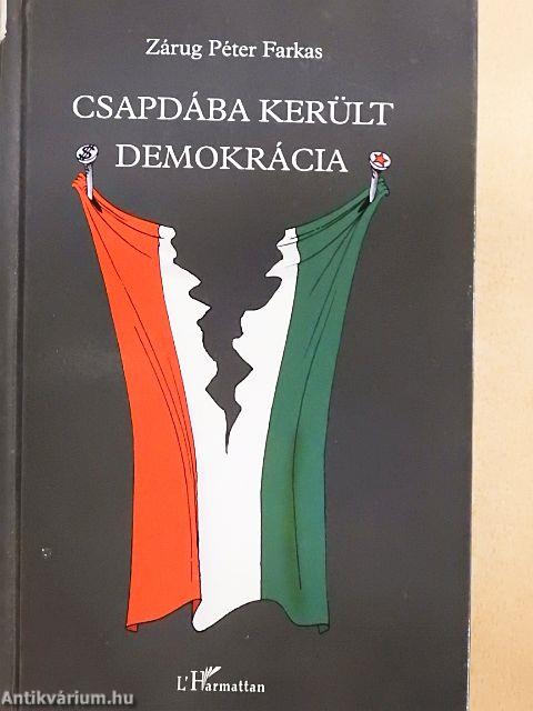 Csapdába került demokrácia