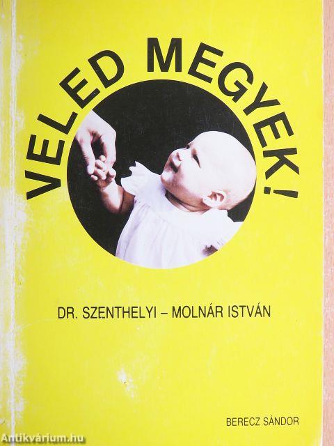 Veled megyek!