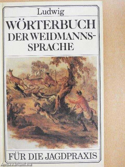 Wörterbuch der Weidmannssprache