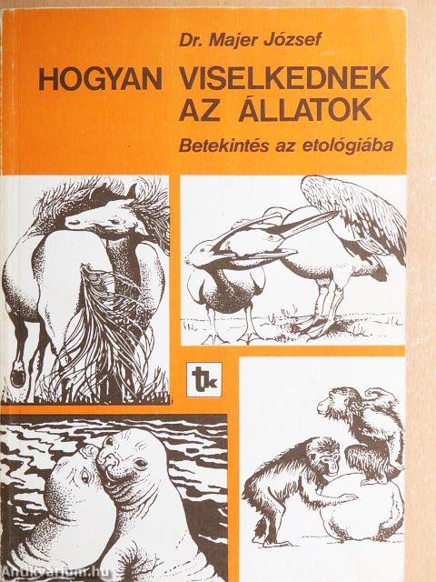 Hogyan viselkednek az állatok