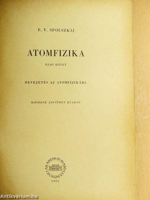 Atomfizika I-II.