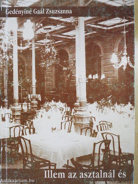 Illem az asztalnál és Jó ízekre vezérlő kalauz