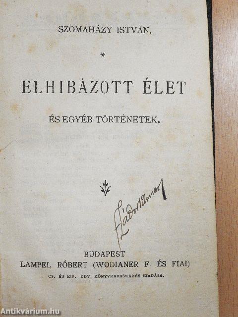 Elhibázott élet/Elbeszélések/A kutyabőr/Csudadolgok/Olasz elbeszélők tára