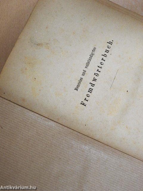 Neuestes und vollstandigstes Fremdwörterbuch