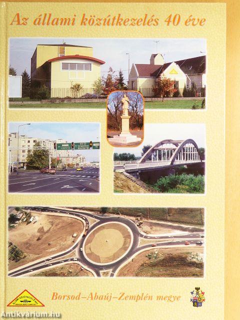 Az állami közútkezelés 40 éve