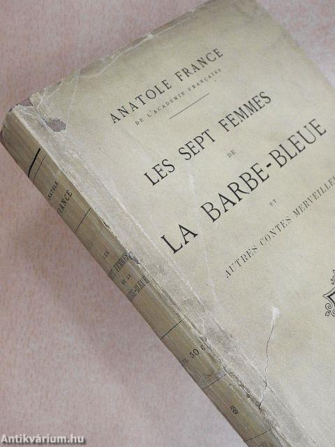 Les sept femmes de la Barbe-Bleue et autres contes merveilleux