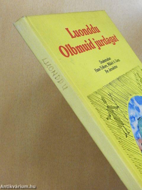 Luonddu Olbmuid Jurdagat